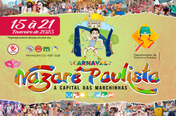 Carnaval 2023 - Diversão e segurança no Carnaval de Marchinhas de Nazaré Paulista