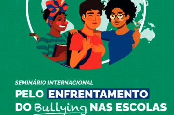 Nazaré Paulista marca presença em Seminário Internacional sobre Enfrentamento do Bullying nas Escolas