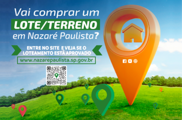 Prefeitura de Nazaré Paulista cria página e faz alerta para quem pretende adquirir lotes em loteamentos do município