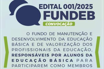 Fundeb: Edital de convocação nº 01/2025 