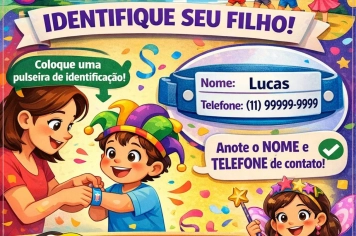 Prefeitura orienta pais e responsáveis sobre cuidados com as crianças durante o Carnaval de Nazaré Paulista