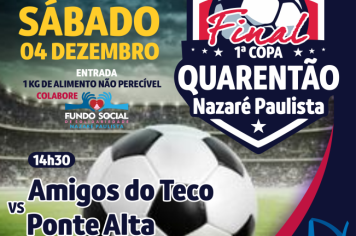 Amigos do Teco e Ponte Alta fazem a grande final da Copa Quarentão de Nazaré Paulista 