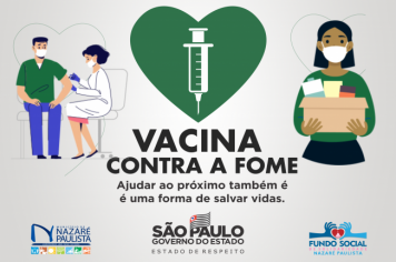 Nazaré Paulista adere à Campanha “Vacina contra a Fome”, para arrecadar alimentos à famílias em situação de vulnerabilidade