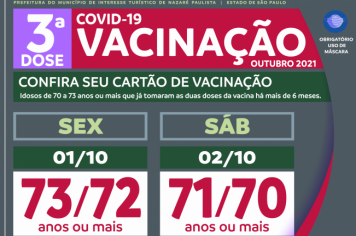 Nazaré Paulista inicia nesta sexta-feira (01) a terceira dose da vacinação contra Covid-19 para idosos entre 70 a 73 anos e Repescagem para pessoas com 12 anos ou mais