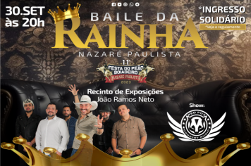 Baile da Rainha apresentará a nova realeza da 11ª Festa do Peão Boiadeiro 2023 de Nazaré Paulista