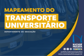 Últimos dias: Prefeitura de Nazaré Paulista realiza mapeamento do Transporte Universitário