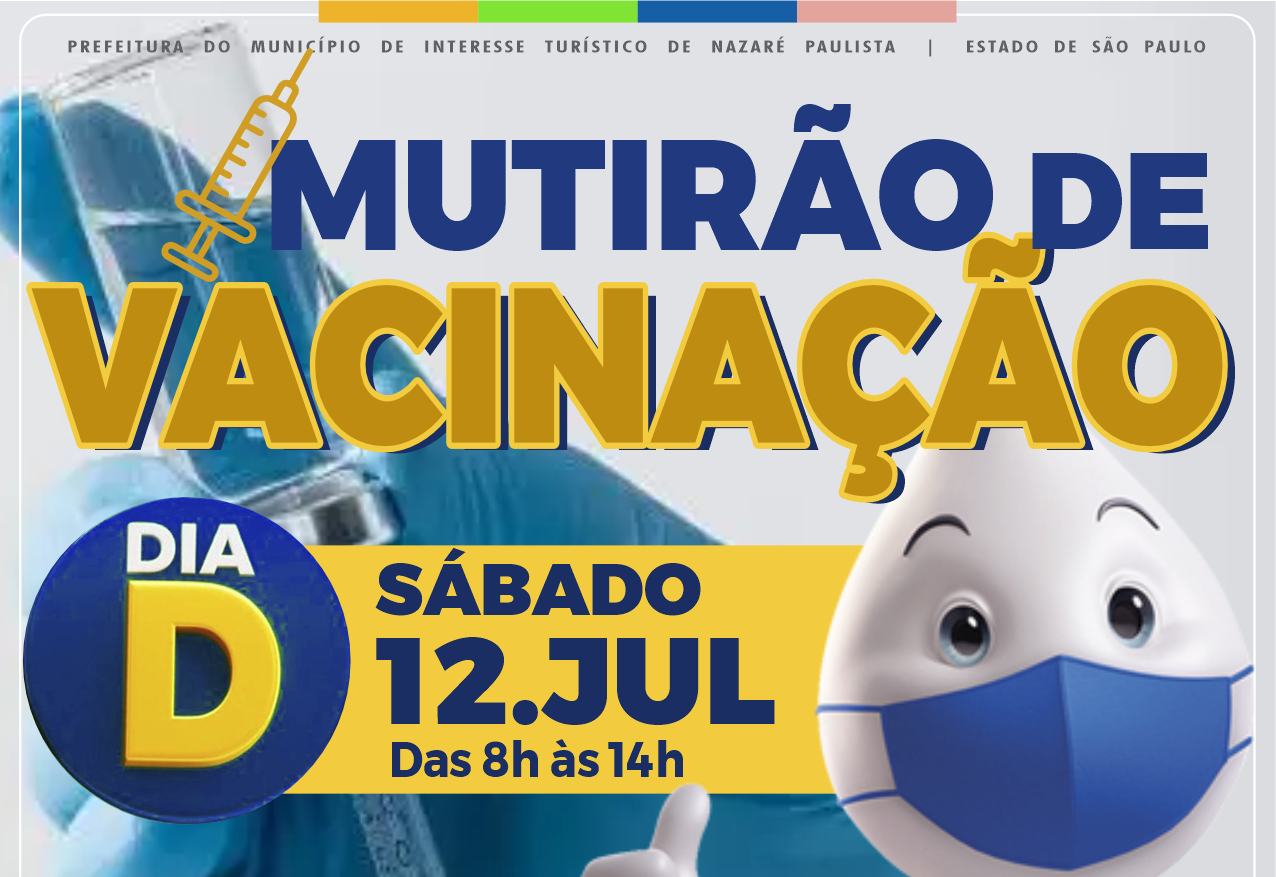 Mutirão de Vacinação em Nazaré Paulista – Proteja Quem Você Ama!