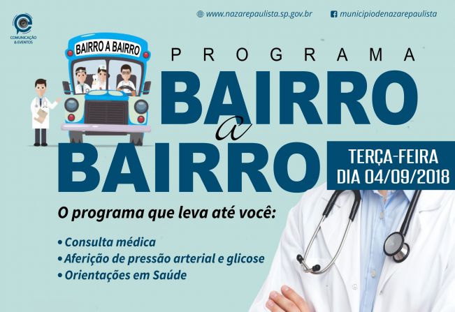 Programa “Bairro a Bairro” de Atendimento a Saúde no Bairro Divininho em Nazaré Paulista