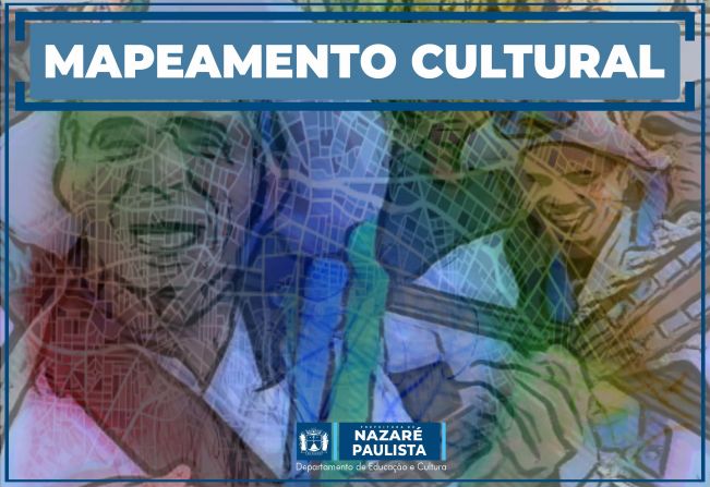 Prefeitura de Nazaré Paulista lança formulário para cadastramento no Mapa Cultural de Nazaré Paulista
