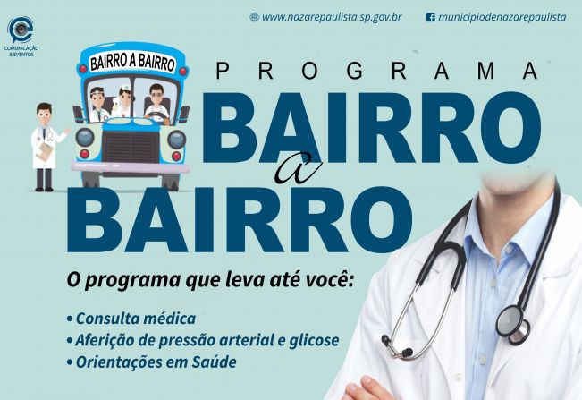 Programa “Bairro a Bairro” de Atendimento a Saúde nos Bairros Mascate Grande e Morro Grande em Nazaré Paulista