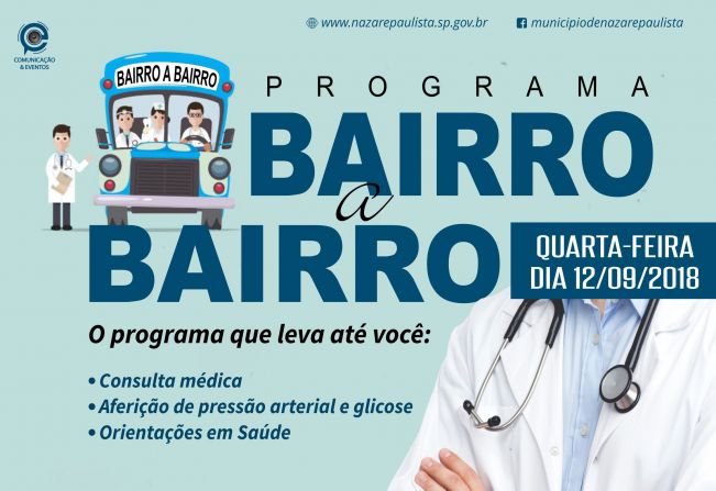 Programa “Bairro a Bairro” de Atendimento a Saúde nos Bairros Moinho II e Moinho I em Nazaré Paulista