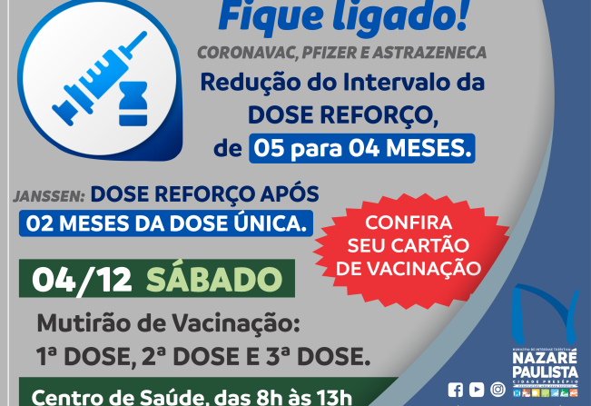 Nazaré Paulista segue Estado e reduz para 4 meses intervalo para dose adicional da vacina contra covid-19