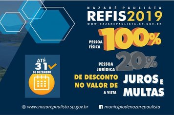 CONTRIBUINTE DE NAZARÉ PAULISTA: APROVEITE O REFIS 2019 O REGULARIZE SEUS DÉBITOS COM O MUNICÍPIO