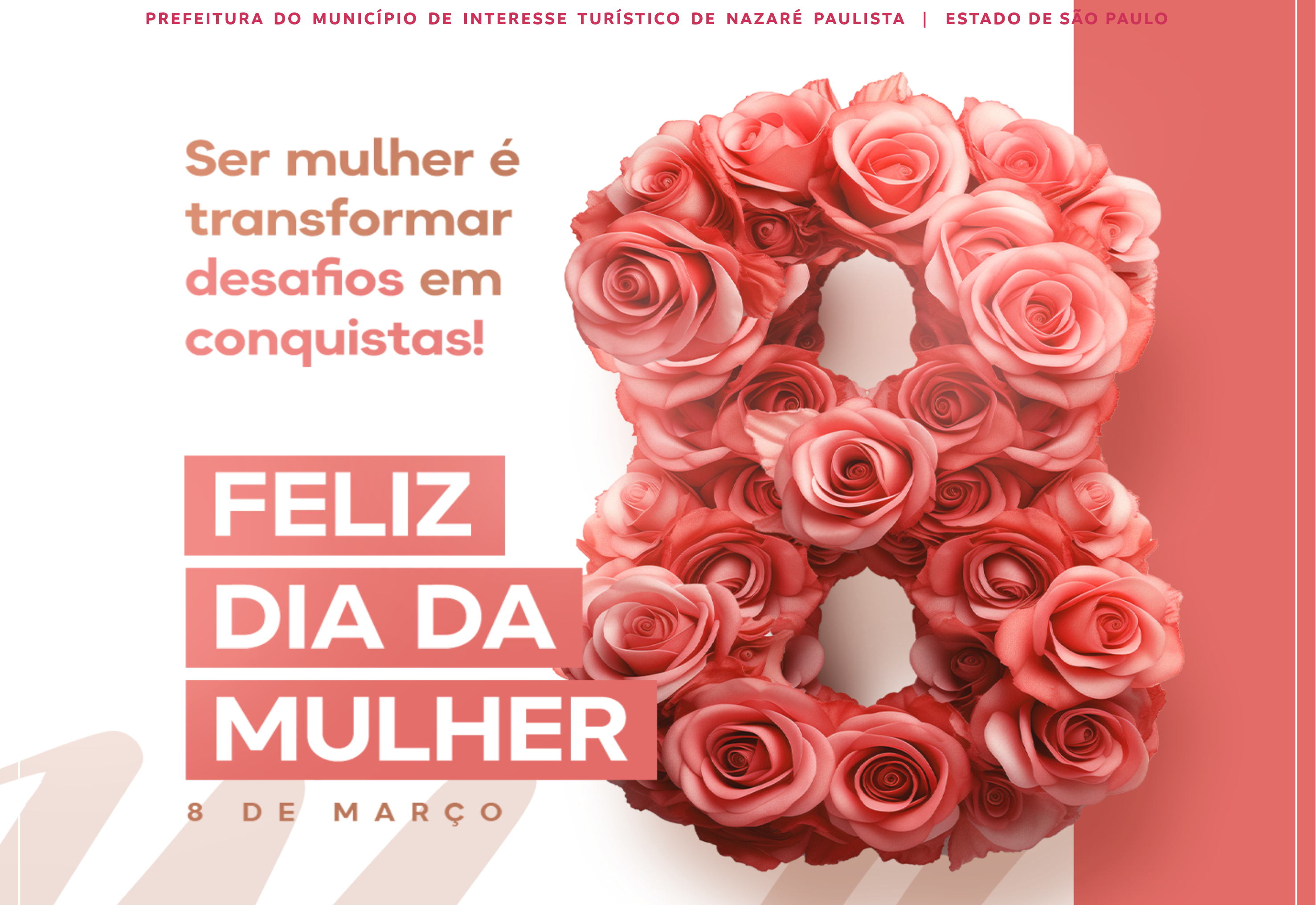 08 de março: DIA INTERNACIONAL DA MULHER