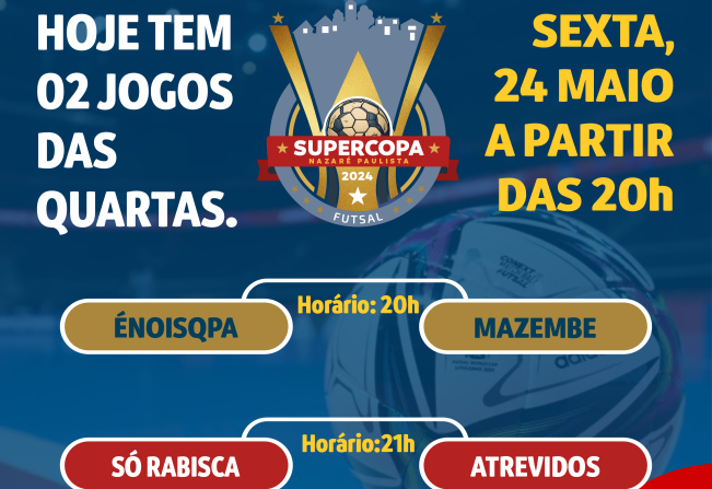 Hoje tem mais dois jogos da Supercopa de futsal masculino de Nazaré Paulista